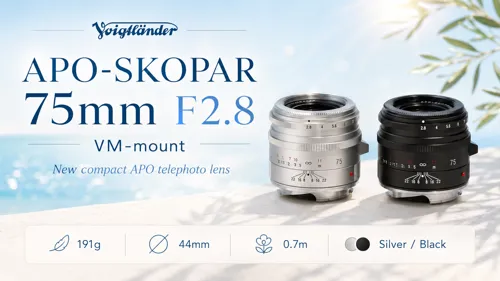 Voigtländer Announces APO-SKOPAR 75mm f/2.8 VM for Leica M-Mount